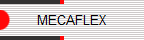 MECAFLEX