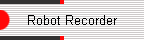 Robot Recorder